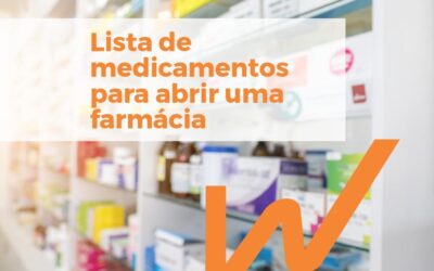 Lista de medicamentos para abrir uma farmácia: um item essencial para quem quer empreender no ramo farmacêutico